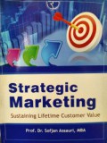 Strategic Marketing Sustaining Lifetime Customer Value